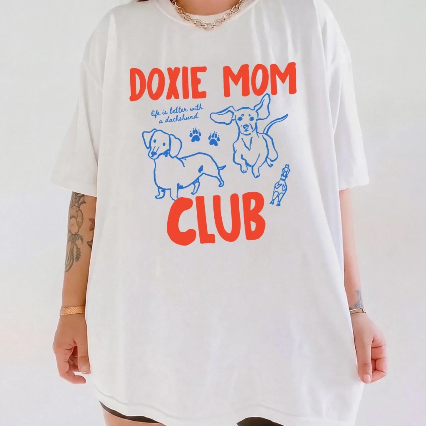 Doxie Mom Club Tee