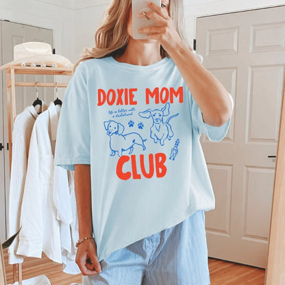 Doxie Mom Club Tee
